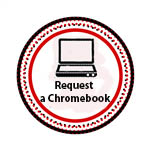 red and black circle with a book and the words request a chromebook